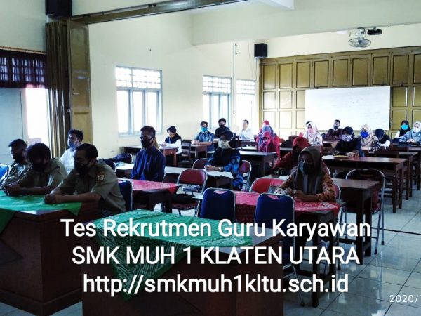Prosesi rekrutmen guru dan karyawan SMK Muhammadiyah 1 Klaten Utara
