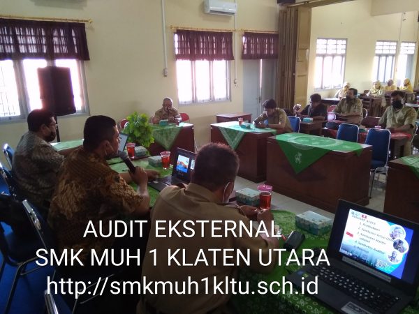 Audit eksternal SMK Muhammadiyah 1 Klaten Utara